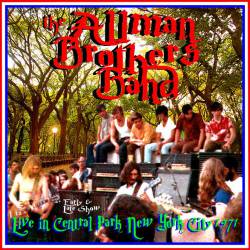 The Allman Brothers Band : Live in Central Park, New York City 1971 - Early & Late Show